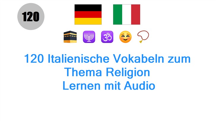 120 Italienische Vokabeln zum Thema Religion: Lernen mit Audio